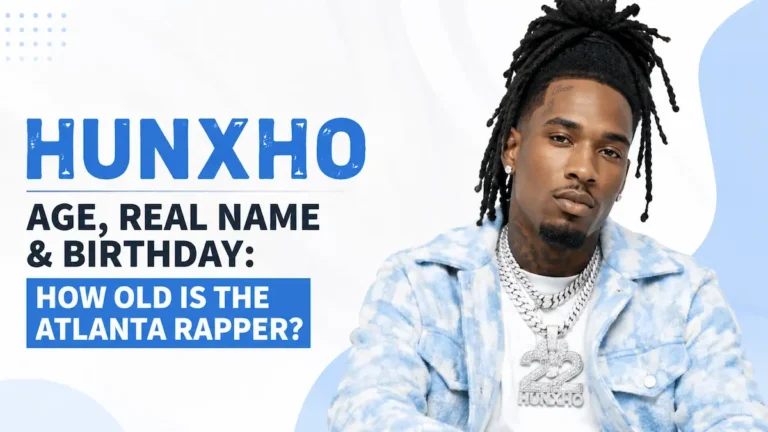 Hunxho Age